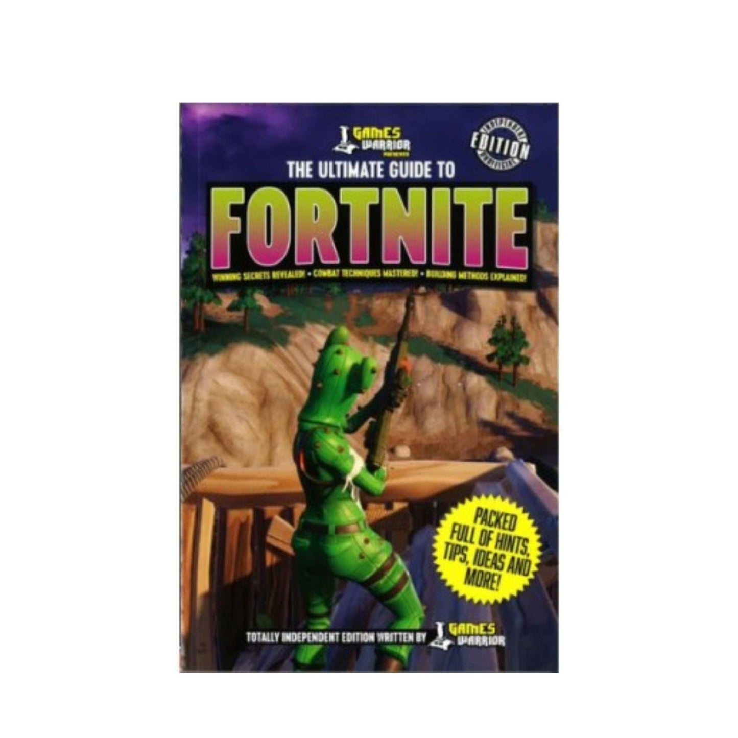 The Ultimate Guide To Fortnite