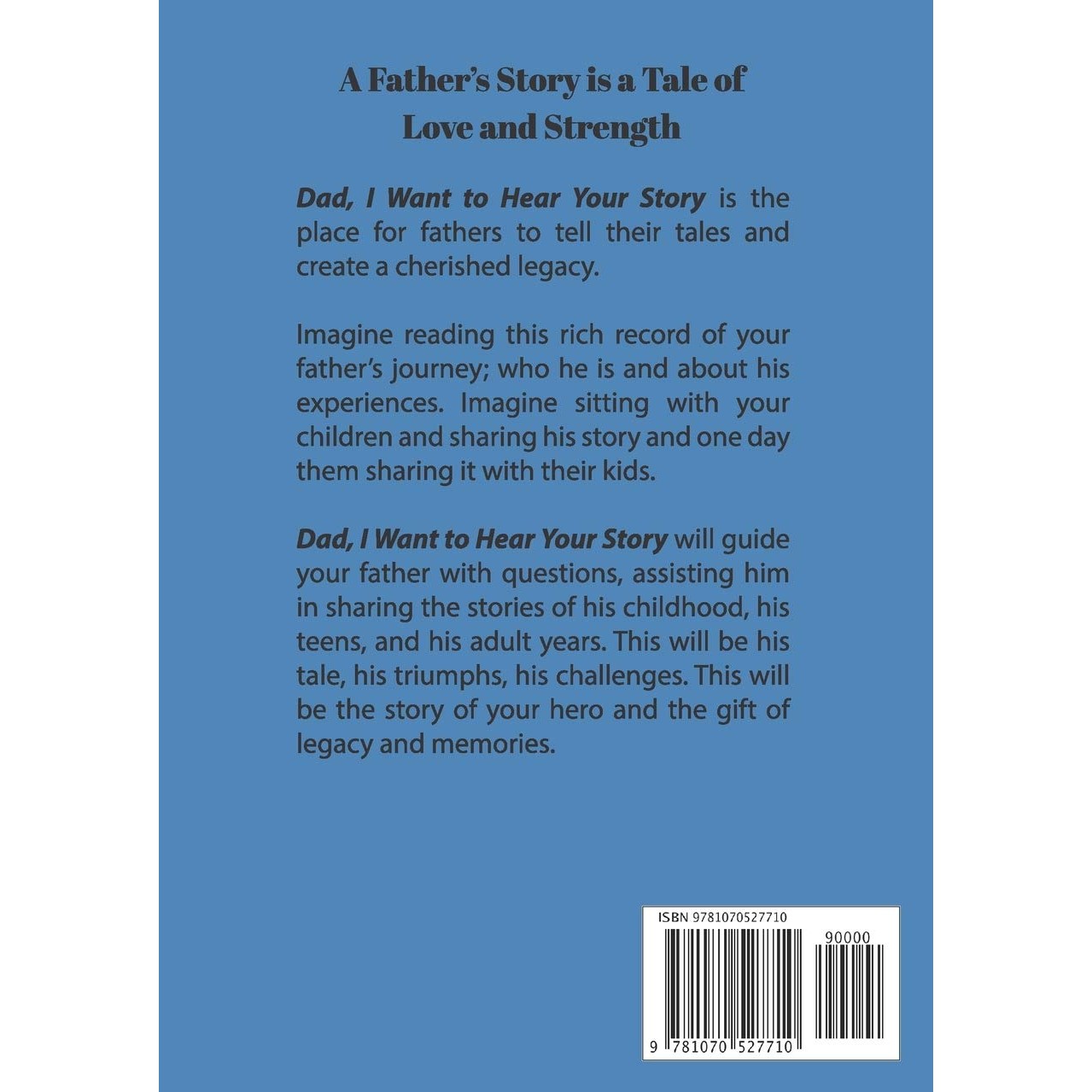 Dad, I Want to Hear Your Story Book