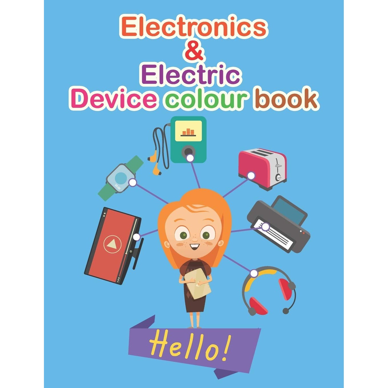 LEARN Electronics & Electric Device: Colour Book Daily uses devices - Medaid International