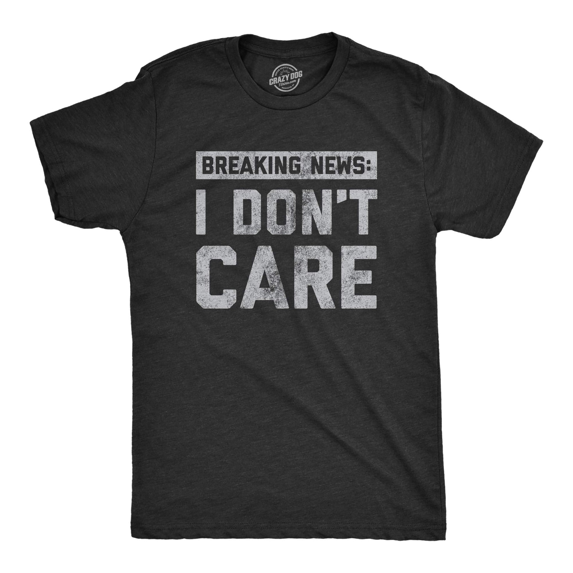 Mens Breaking News I Don't Care T Shirt Funny Sarcastic Graphic Novelty Tee Funny T Shirts Cool Introvert Short Sleeve Novelty Tees for Guys Black L - Medaid International