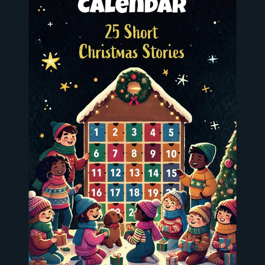 Advent Calendar - Short Christmas Stories: A Collection of 25 Inspiring Christmas Stories for kids about Friendship, Kindness, Solidarity and much more. - Medaid International