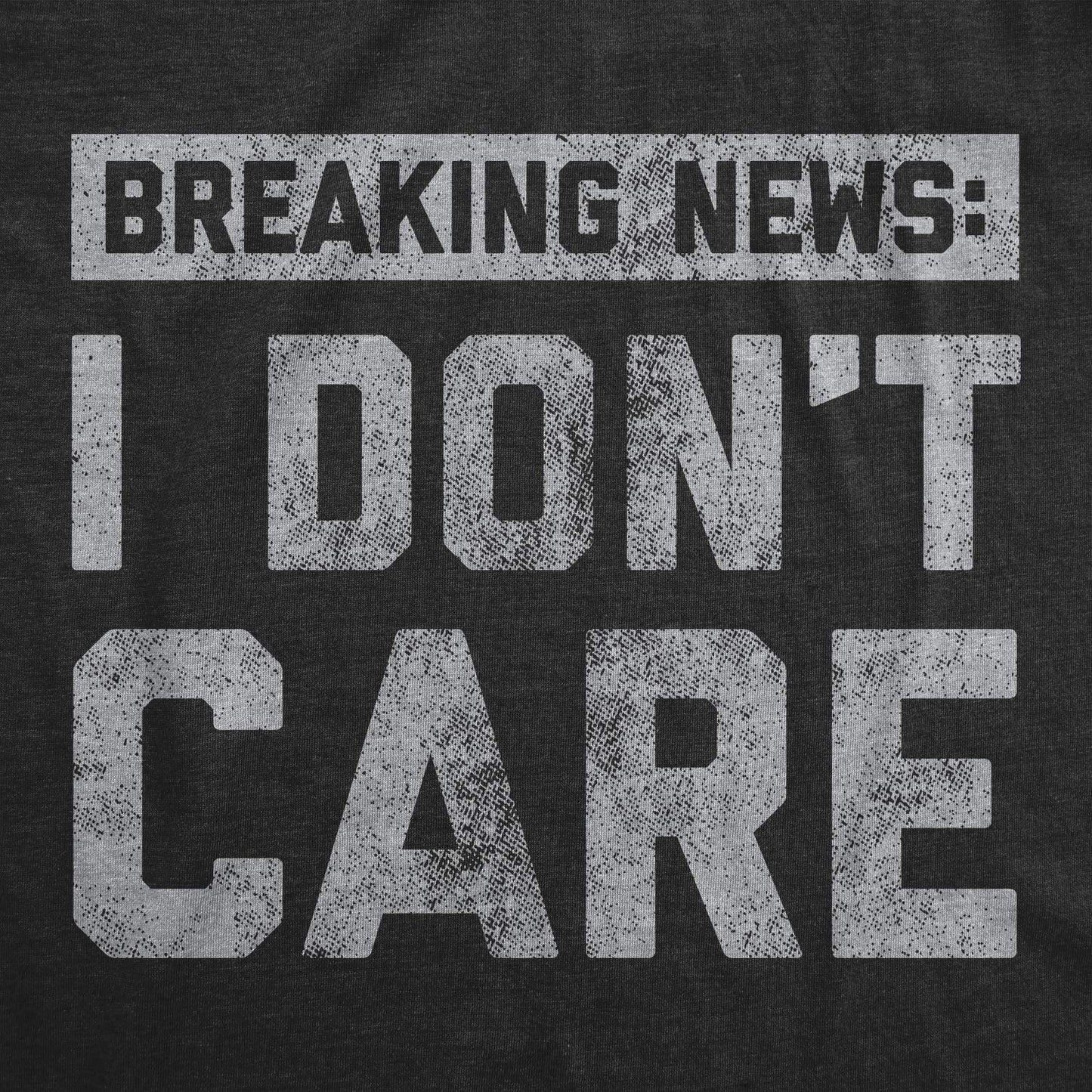 Mens Breaking News I Don't Care T Shirt Funny Sarcastic Graphic Novelty Tee Funny T Shirts Cool Introvert Short Sleeve Novelty Tees for Guys Black L - Medaid International