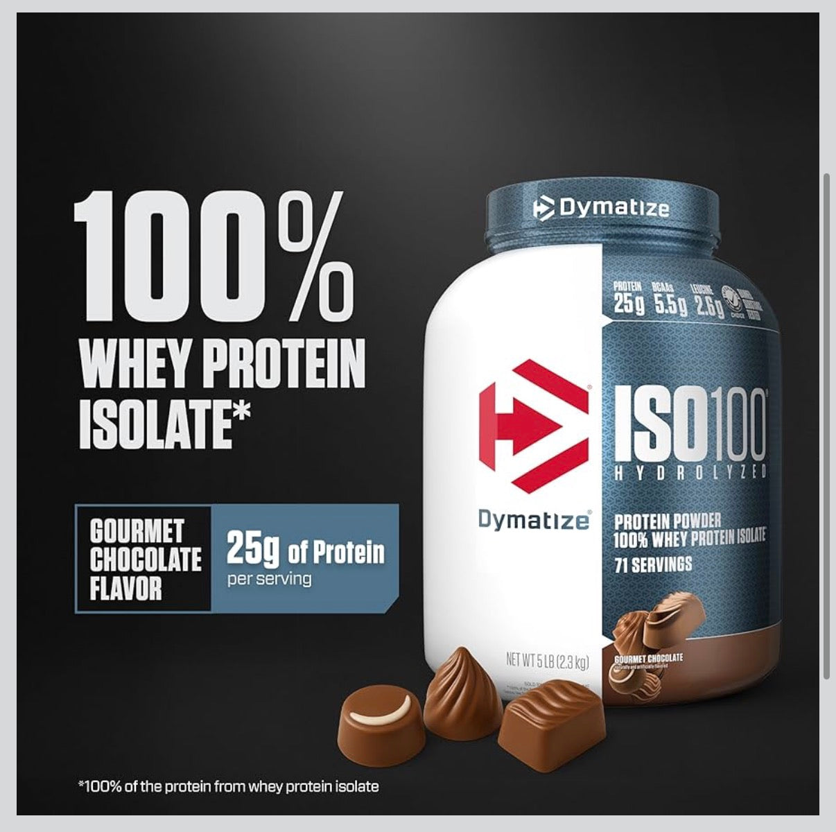 Dymatize ISO100 Whey Protein Powder Isolate, Gourmet Chocolate, 25g of Protein, 5 Pound, 5.5g BCAAs, Less Than 120 Cal., Gluten Free, 1g Fat, 1g Sugar, 2g Carb (71 Servings)