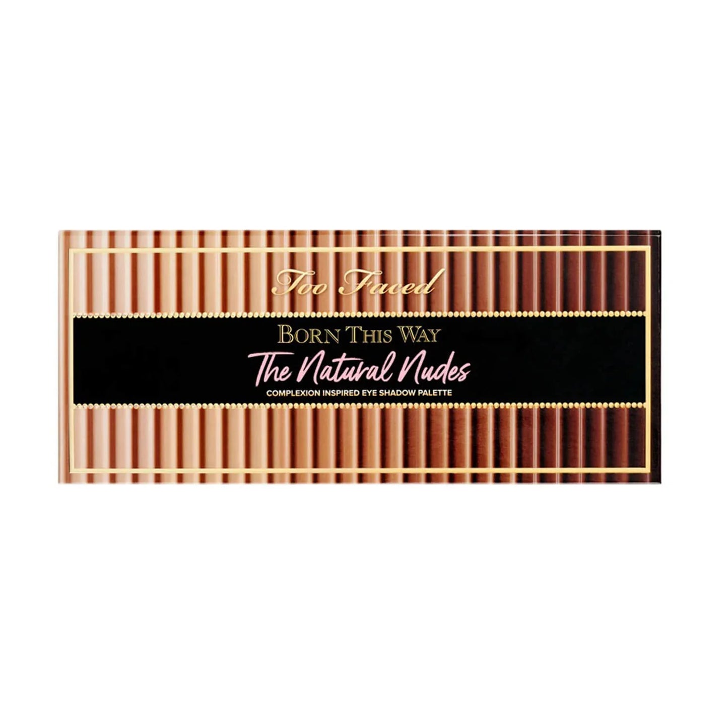 Too Faced - Born This Way | The Natural Nudes Eyeshadow Palette